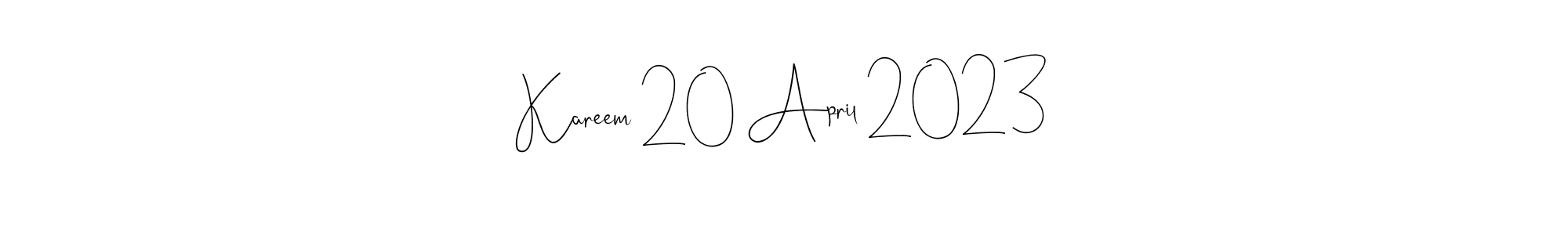 How to make Kareem 20 April 2023 name signature. Use Andilay-7BmLP style for creating short signs online. This is the latest handwritten sign. Kareem 20 April 2023 signature style 4 images and pictures png