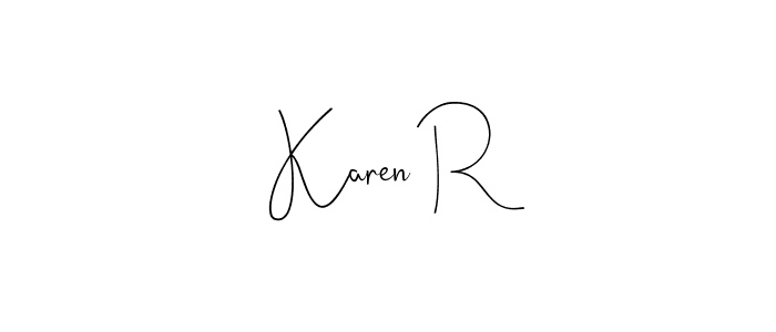 Make a beautiful signature design for name Karen R. With this signature (Andilay-7BmLP) style, you can create a handwritten signature for free. Karen R signature style 4 images and pictures png