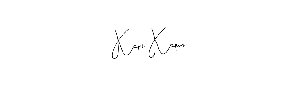 Use a signature maker to create a handwritten signature online. With this signature software, you can design (Andilay-7BmLP) your own signature for name Kari Kalan. Kari Kalan signature style 4 images and pictures png