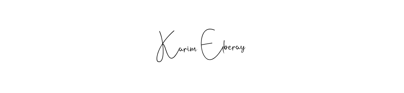 How to make Karim Elberay signature? Andilay-7BmLP is a professional autograph style. Create handwritten signature for Karim Elberay name. Karim Elberay signature style 4 images and pictures png