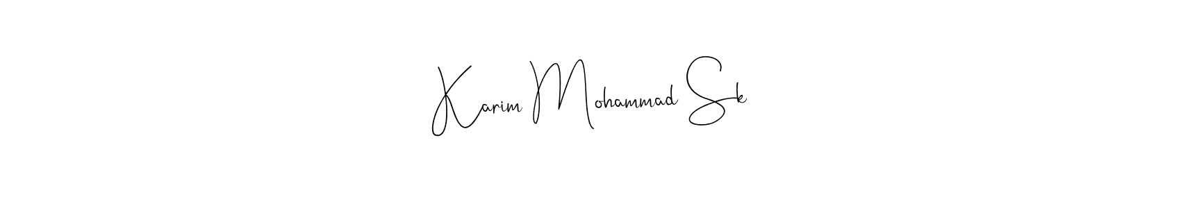 How to make Karim Mohammad Sk name signature. Use Andilay-7BmLP style for creating short signs online. This is the latest handwritten sign. Karim Mohammad Sk signature style 4 images and pictures png
