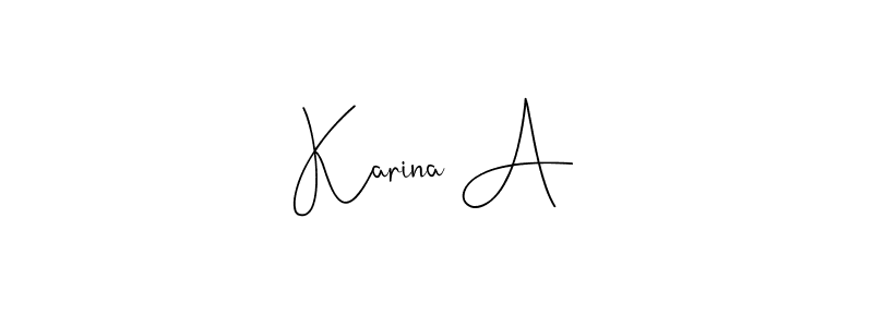 Also we have Karina A name is the best signature style. Create professional handwritten signature collection using Andilay-7BmLP autograph style. Karina A signature style 4 images and pictures png