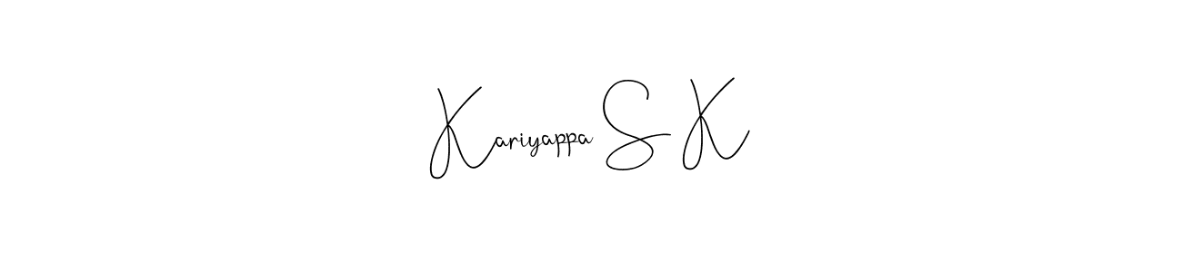 Make a beautiful signature design for name Kariyappa S K. With this signature (Andilay-7BmLP) style, you can create a handwritten signature for free. Kariyappa S K signature style 4 images and pictures png
