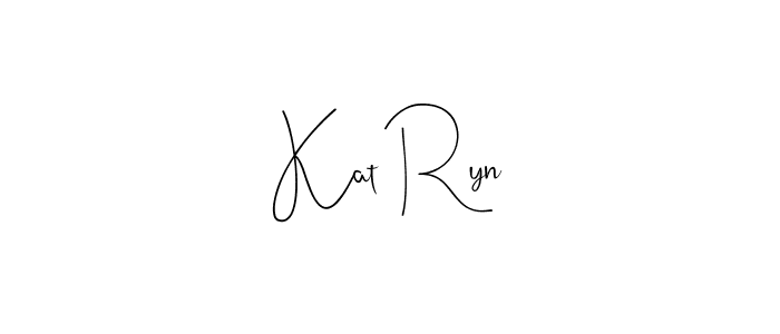 You should practise on your own different ways (Andilay-7BmLP) to write your name (Kat Ryn) in signature. don't let someone else do it for you. Kat Ryn signature style 4 images and pictures png