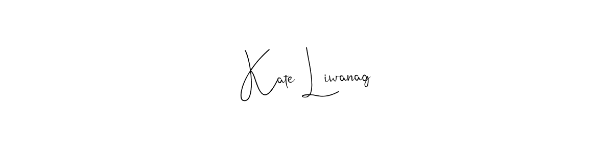 Also we have Kate Liwanag name is the best signature style. Create professional handwritten signature collection using Andilay-7BmLP autograph style. Kate Liwanag signature style 4 images and pictures png