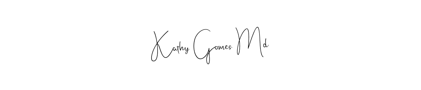 Make a beautiful signature design for name Kathy Gomes Md. Use this online signature maker to create a handwritten signature for free. Kathy Gomes Md signature style 4 images and pictures png