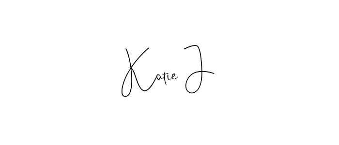 Make a beautiful signature design for name Katie J. With this signature (Andilay-7BmLP) style, you can create a handwritten signature for free. Katie J signature style 4 images and pictures png