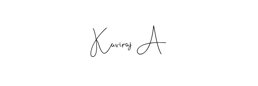 if you are searching for the best signature style for your name Kaviraj A. so please give up your signature search. here we have designed multiple signature styles  using Andilay-7BmLP. Kaviraj A signature style 4 images and pictures png