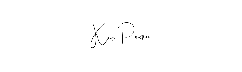 Make a short Kaz Paxton signature style. Manage your documents anywhere anytime using Andilay-7BmLP. Create and add eSignatures, submit forms, share and send files easily. Kaz Paxton signature style 4 images and pictures png
