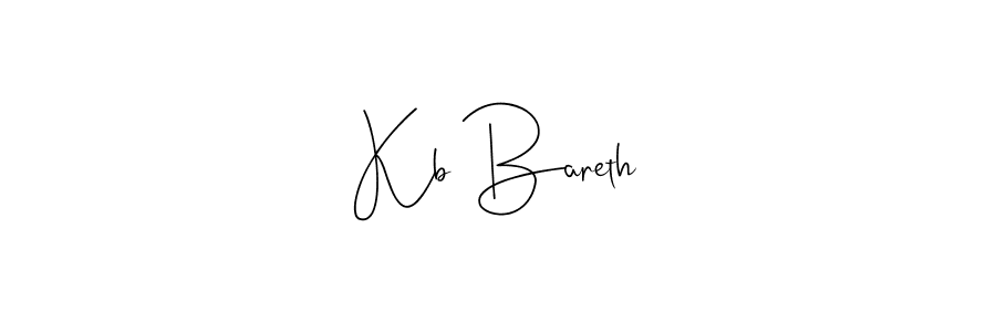 Make a beautiful signature design for name Kb Bareth. With this signature (Andilay-7BmLP) style, you can create a handwritten signature for free. Kb Bareth signature style 4 images and pictures png