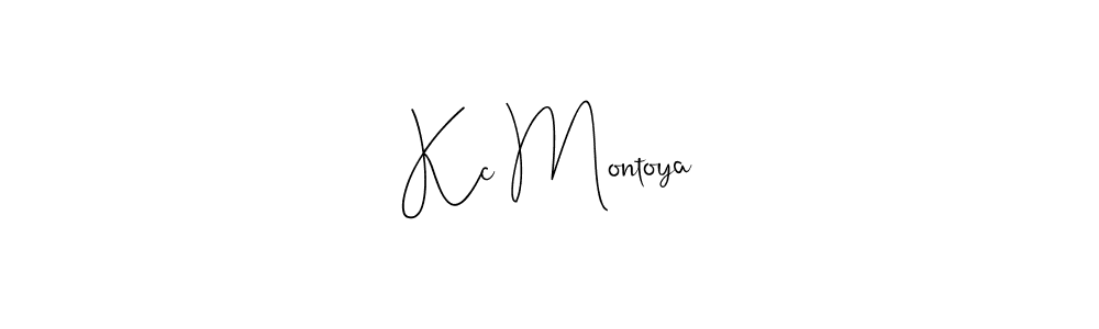 Also we have Kc Montoya name is the best signature style. Create professional handwritten signature collection using Andilay-7BmLP autograph style. Kc Montoya signature style 4 images and pictures png