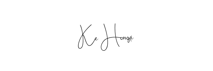 The best way (Andilay-7BmLP) to make a short signature is to pick only two or three words in your name. The name Ke Hongli include a total of six letters. For converting this name. Ke Hongli signature style 4 images and pictures png