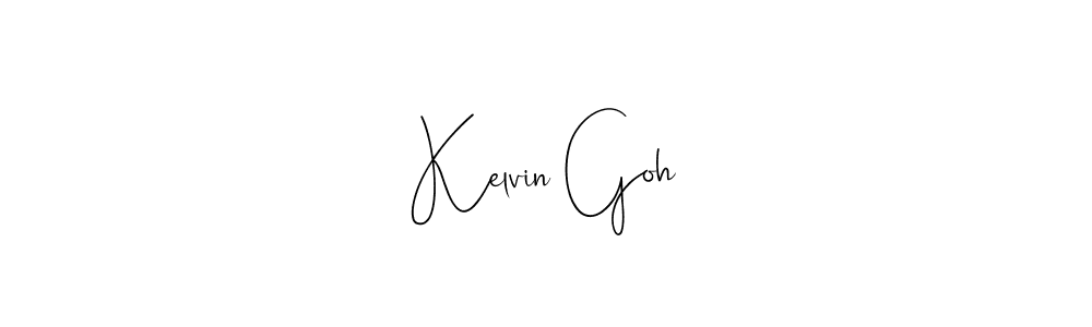 Kelvin Goh stylish signature style. Best Handwritten Sign (Andilay-7BmLP) for my name. Handwritten Signature Collection Ideas for my name Kelvin Goh. Kelvin Goh signature style 4 images and pictures png