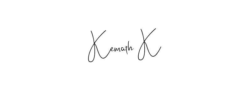 Create a beautiful signature design for name Kemath K. With this signature (Andilay-7BmLP) fonts, you can make a handwritten signature for free. Kemath K signature style 4 images and pictures png