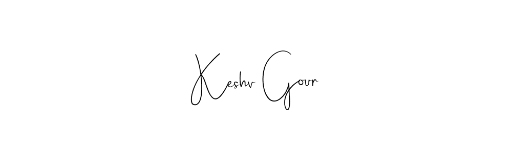 Make a short Keshv Gour signature style. Manage your documents anywhere anytime using Andilay-7BmLP. Create and add eSignatures, submit forms, share and send files easily. Keshv Gour signature style 4 images and pictures png