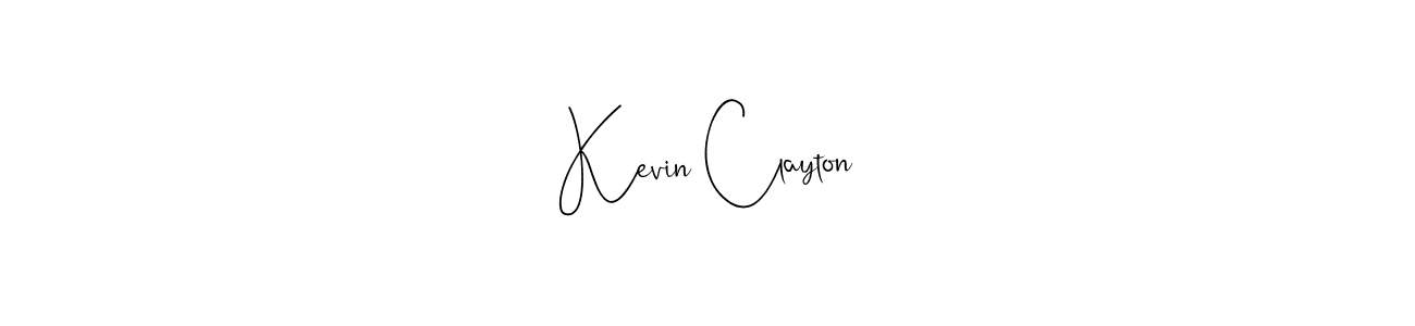 Create a beautiful signature design for name Kevin Clayton. With this signature (Andilay-7BmLP) fonts, you can make a handwritten signature for free. Kevin Clayton signature style 4 images and pictures png