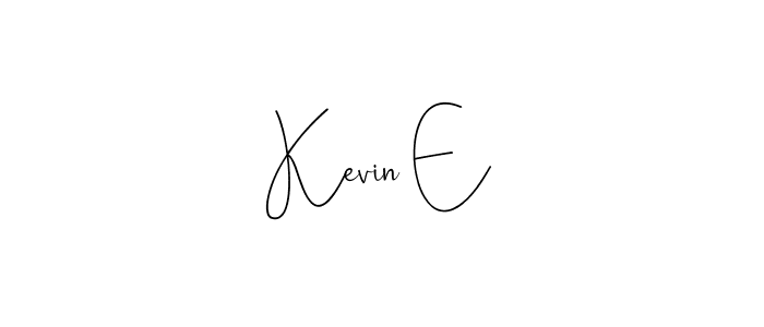 Kevin E stylish signature style. Best Handwritten Sign (Andilay-7BmLP) for my name. Handwritten Signature Collection Ideas for my name Kevin E. Kevin E signature style 4 images and pictures png