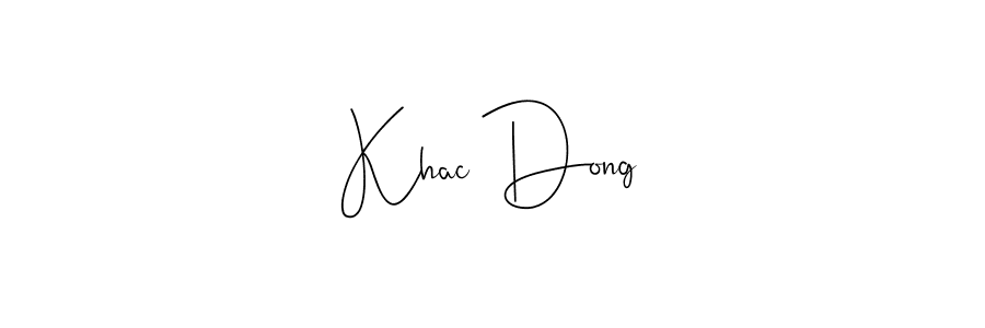 Khac Dong stylish signature style. Best Handwritten Sign (Andilay-7BmLP) for my name. Handwritten Signature Collection Ideas for my name Khac Dong. Khac Dong signature style 4 images and pictures png