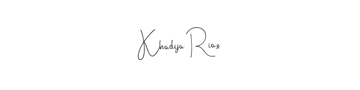 if you are searching for the best signature style for your name Khadija Riaz. so please give up your signature search. here we have designed multiple signature styles  using Andilay-7BmLP. Khadija Riaz signature style 4 images and pictures png