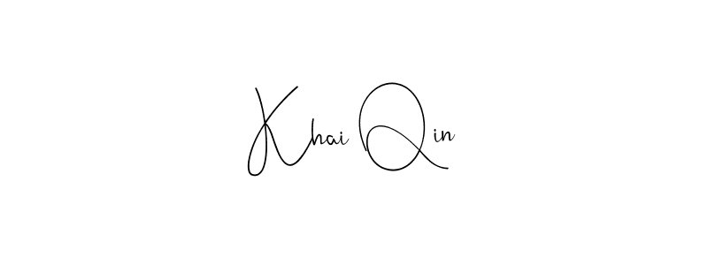 Khai Qin stylish signature style. Best Handwritten Sign (Andilay-7BmLP) for my name. Handwritten Signature Collection Ideas for my name Khai Qin. Khai Qin signature style 4 images and pictures png