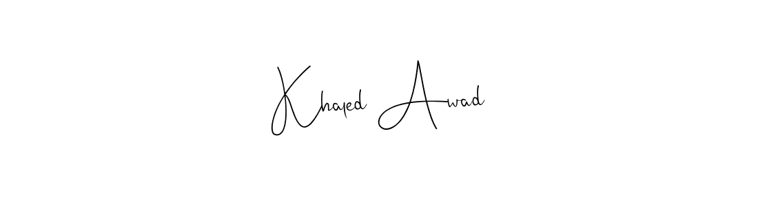 Also we have Khaled Awad name is the best signature style. Create professional handwritten signature collection using Andilay-7BmLP autograph style. Khaled Awad signature style 4 images and pictures png