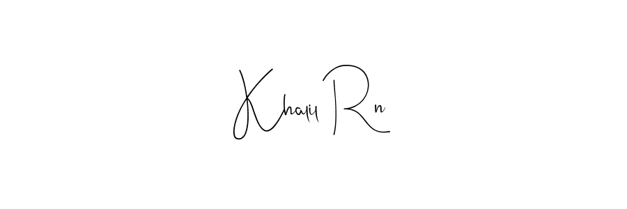 Khalil Rn stylish signature style. Best Handwritten Sign (Andilay-7BmLP) for my name. Handwritten Signature Collection Ideas for my name Khalil Rn. Khalil Rn signature style 4 images and pictures png