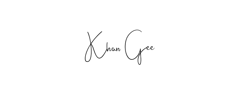 Khan Gee stylish signature style. Best Handwritten Sign (Andilay-7BmLP) for my name. Handwritten Signature Collection Ideas for my name Khan Gee. Khan Gee signature style 4 images and pictures png