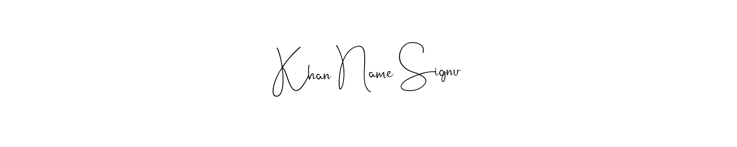 Use a signature maker to create a handwritten signature online. With this signature software, you can design (Andilay-7BmLP) your own signature for name Khan Name Signu. Khan Name Signu signature style 4 images and pictures png