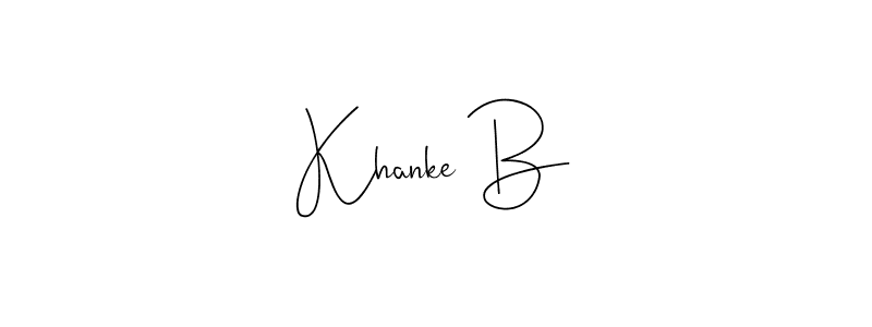 See photos of Khanke B official signature by Spectra . Check more albums & portfolios. Read reviews & check more about Andilay-7BmLP font. Khanke B signature style 4 images and pictures png