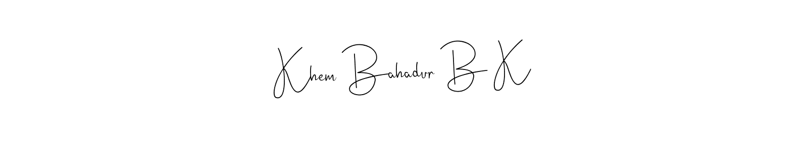 Khem Bahadur B K stylish signature style. Best Handwritten Sign (Andilay-7BmLP) for my name. Handwritten Signature Collection Ideas for my name Khem Bahadur B K. Khem Bahadur B K signature style 4 images and pictures png