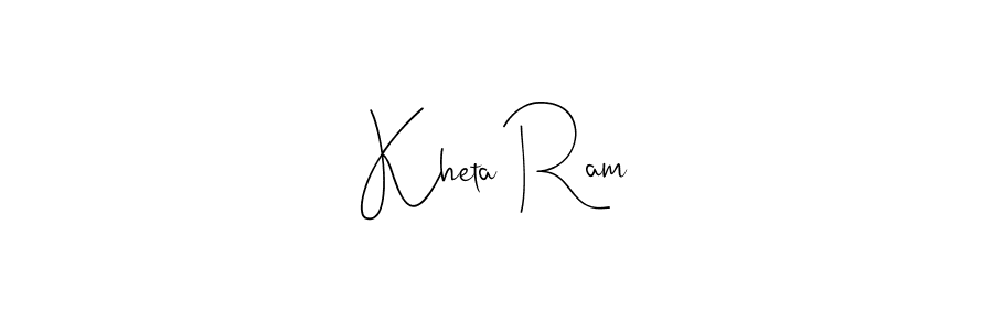 Create a beautiful signature design for name Kheta Ram. With this signature (Andilay-7BmLP) fonts, you can make a handwritten signature for free. Kheta Ram signature style 4 images and pictures png