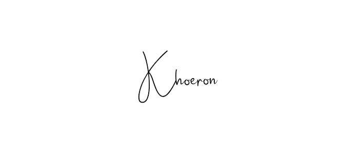 Khoeron stylish signature style. Best Handwritten Sign (Andilay-7BmLP) for my name. Handwritten Signature Collection Ideas for my name Khoeron. Khoeron signature style 4 images and pictures png