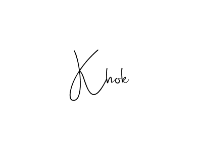 Make a beautiful signature design for name Khok. With this signature (Andilay-7BmLP) style, you can create a handwritten signature for free. Khok signature style 4 images and pictures png