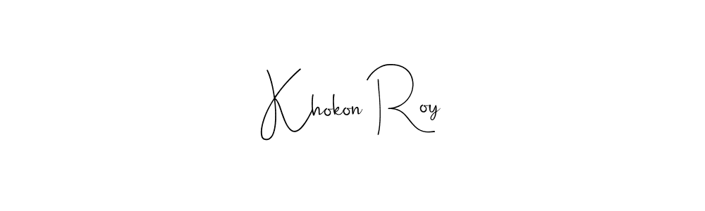 It looks lik you need a new signature style for name Khokon Roy. Design unique handwritten (Andilay-7BmLP) signature with our free signature maker in just a few clicks. Khokon Roy signature style 4 images and pictures png