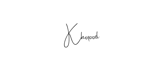 It looks lik you need a new signature style for name Kholood. Design unique handwritten (Andilay-7BmLP) signature with our free signature maker in just a few clicks. Kholood signature style 4 images and pictures png