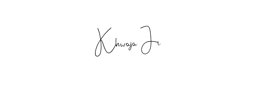 How to make Khwaja Ji name signature. Use Andilay-7BmLP style for creating short signs online. This is the latest handwritten sign. Khwaja Ji signature style 4 images and pictures png