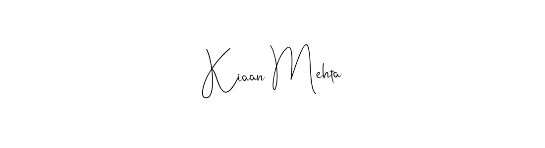 Make a beautiful signature design for name Kiaan Mehta. With this signature (Andilay-7BmLP) style, you can create a handwritten signature for free. Kiaan Mehta signature style 4 images and pictures png