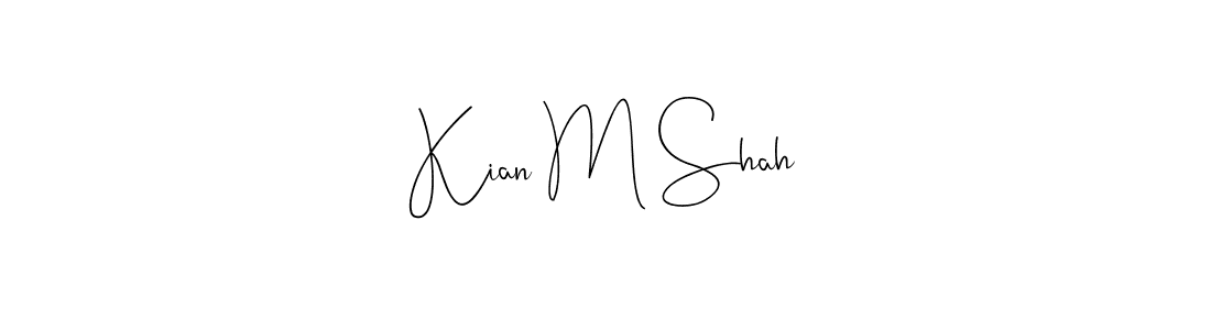 Use a signature maker to create a handwritten signature online. With this signature software, you can design (Andilay-7BmLP) your own signature for name Kian M Shah. Kian M Shah signature style 4 images and pictures png