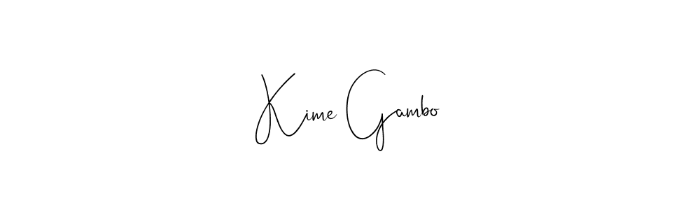 Make a beautiful signature design for name Kime Gambo. Use this online signature maker to create a handwritten signature for free. Kime Gambo signature style 4 images and pictures png