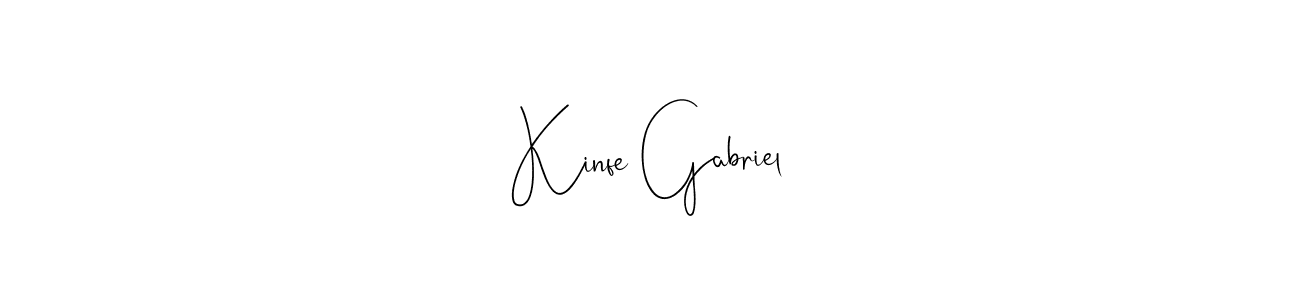 How to make Kinfe Gabriel name signature. Use Andilay-7BmLP style for creating short signs online. This is the latest handwritten sign. Kinfe Gabriel signature style 4 images and pictures png