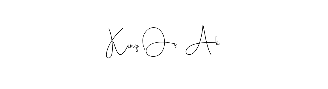 How to make King Of  Ak name signature. Use Andilay-7BmLP style for creating short signs online. This is the latest handwritten sign. King Of  Ak signature style 4 images and pictures png