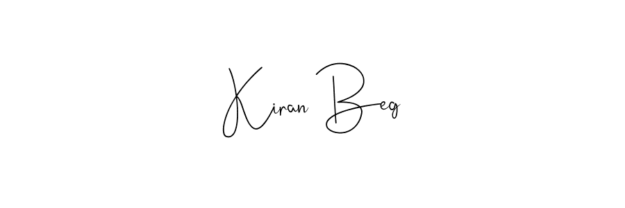 Make a beautiful signature design for name Kiran Beg. With this signature (Andilay-7BmLP) style, you can create a handwritten signature for free. Kiran Beg signature style 4 images and pictures png