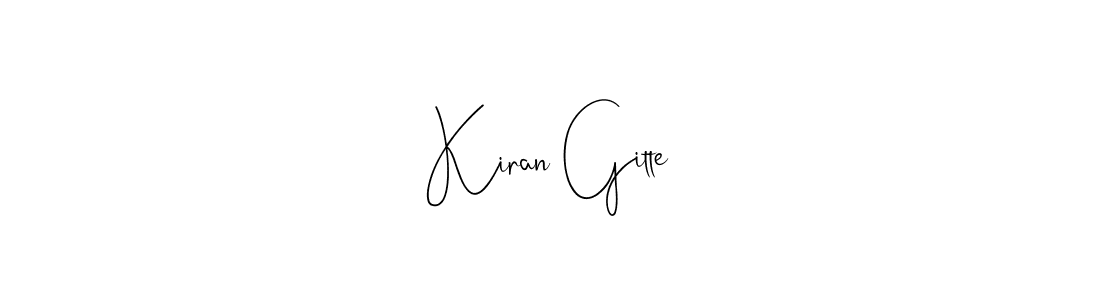 Also we have Kiran Gitte name is the best signature style. Create professional handwritten signature collection using Andilay-7BmLP autograph style. Kiran Gitte signature style 4 images and pictures png