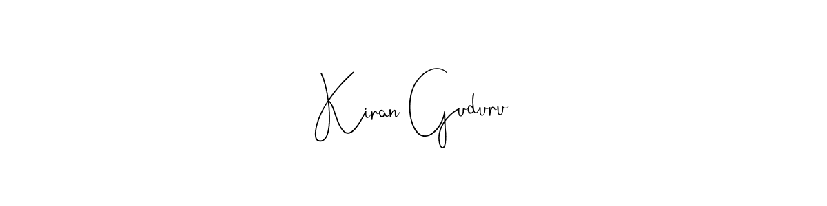 You should practise on your own different ways (Andilay-7BmLP) to write your name (Kiran Guduru) in signature. don't let someone else do it for you. Kiran Guduru signature style 4 images and pictures png