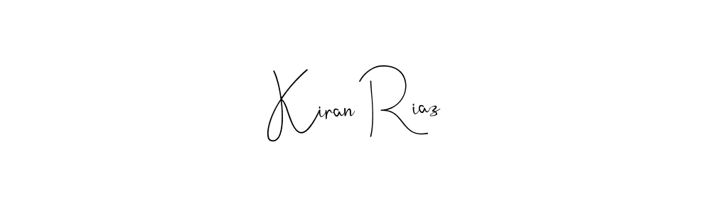 Create a beautiful signature design for name Kiran Riaz. With this signature (Andilay-7BmLP) fonts, you can make a handwritten signature for free. Kiran Riaz signature style 4 images and pictures png