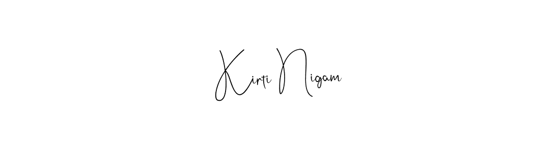 You should practise on your own different ways (Andilay-7BmLP) to write your name (Kirti Nigam) in signature. don't let someone else do it for you. Kirti Nigam signature style 4 images and pictures png