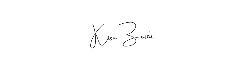 How to make Kisa Zaidi name signature. Use Andilay-7BmLP style for creating short signs online. This is the latest handwritten sign. Kisa Zaidi signature style 4 images and pictures png