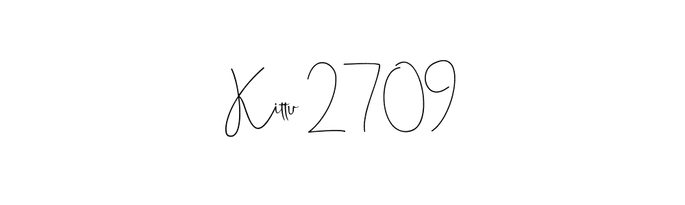 Also we have Kittu 2709 name is the best signature style. Create professional handwritten signature collection using Andilay-7BmLP autograph style. Kittu 2709 signature style 4 images and pictures png