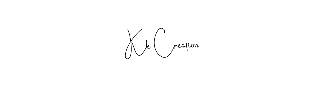 Also we have Kk Creation name is the best signature style. Create professional handwritten signature collection using Andilay-7BmLP autograph style. Kk Creation signature style 4 images and pictures png