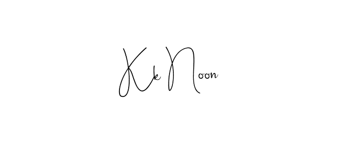 Create a beautiful signature design for name Kk Noon. With this signature (Andilay-7BmLP) fonts, you can make a handwritten signature for free. Kk Noon signature style 4 images and pictures png
